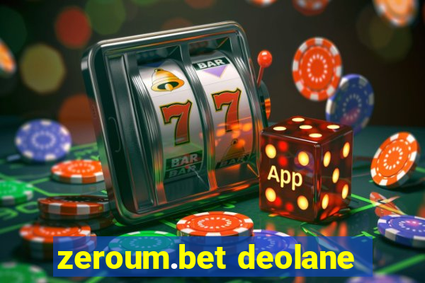 zeroum.bet deolane